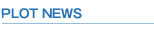 PLOT NEWS